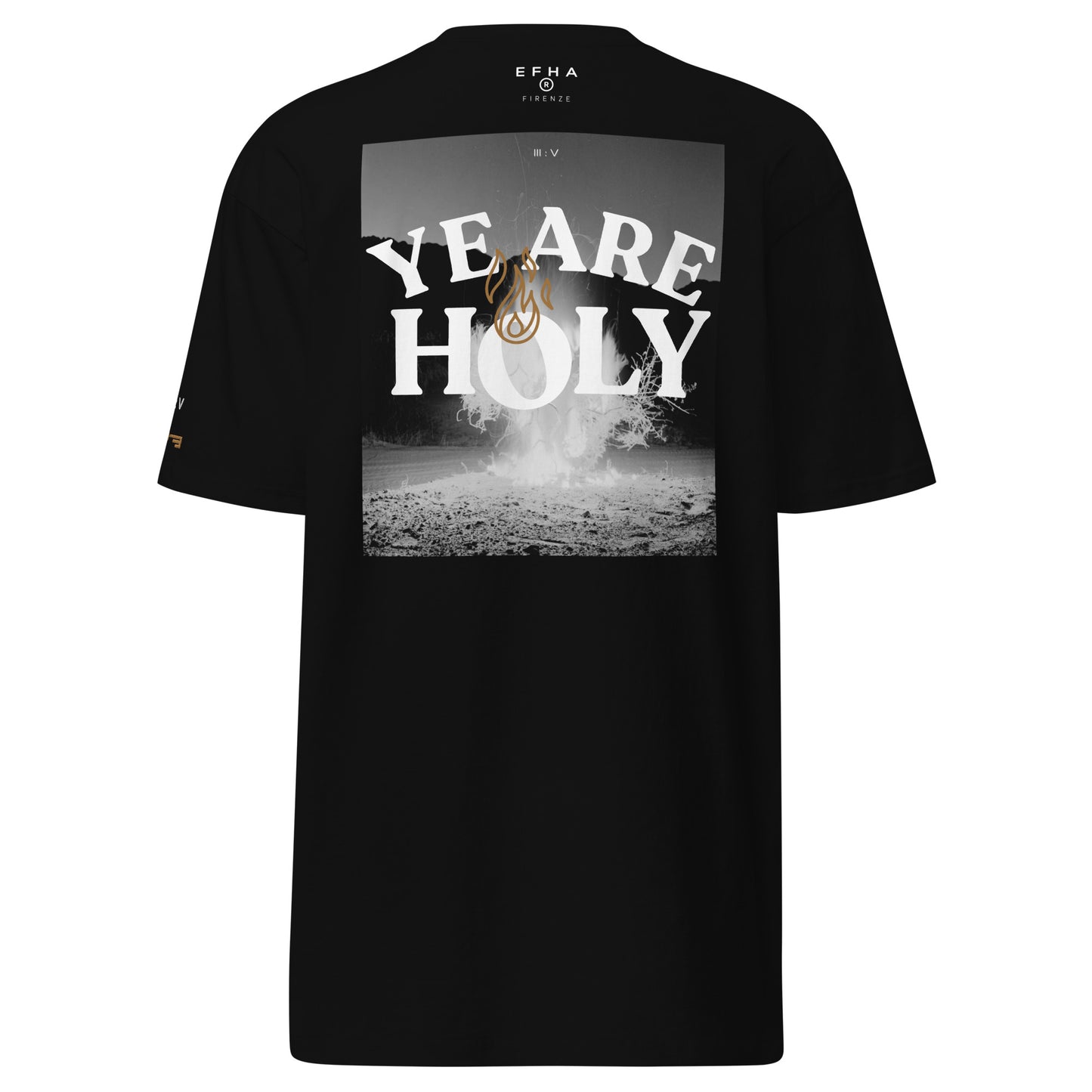 T-Shirt 005 "YE ARE HOLY" Heavyweight Embroidery