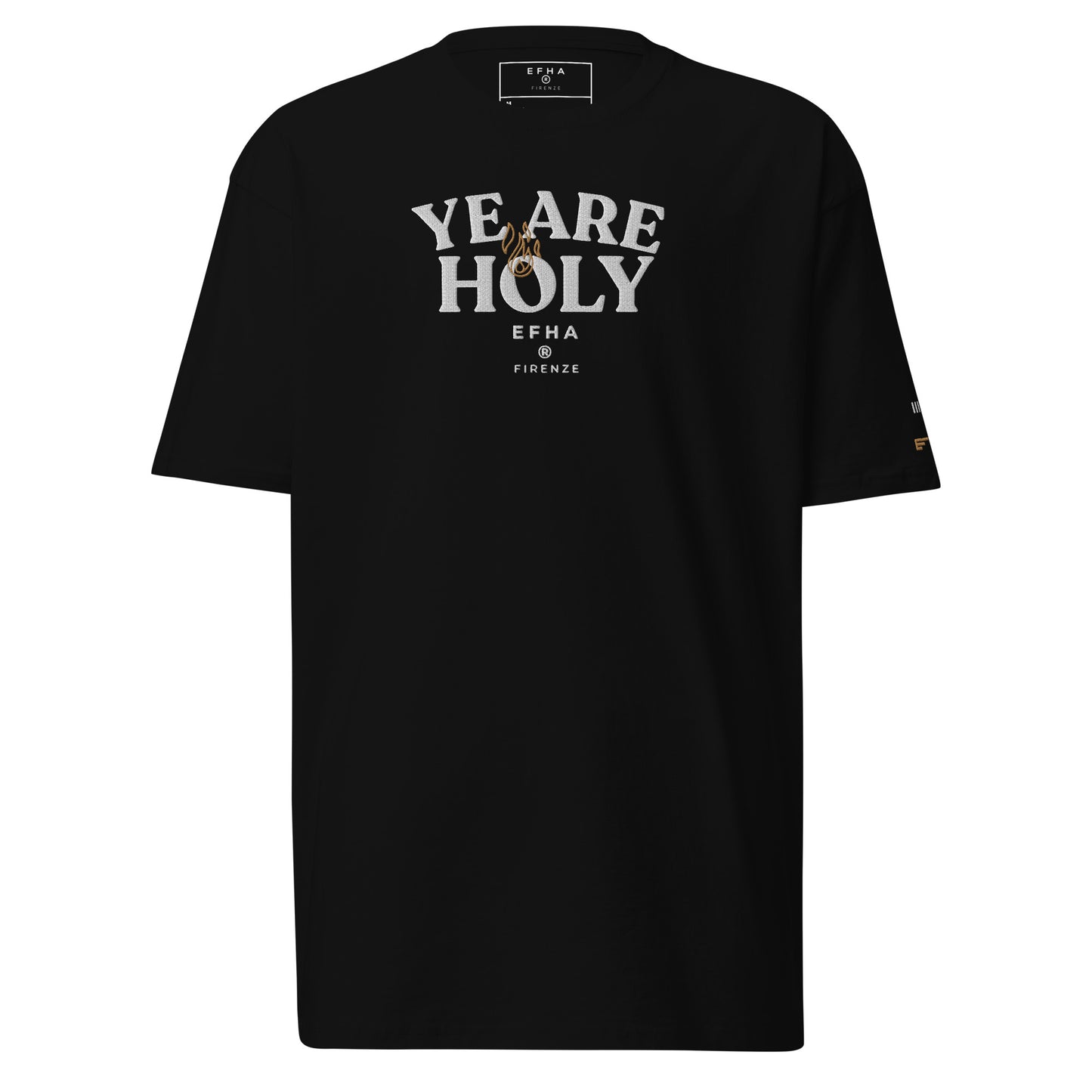 T-Shirt 005 "YE ARE HOLY" Heavyweight Embroidery