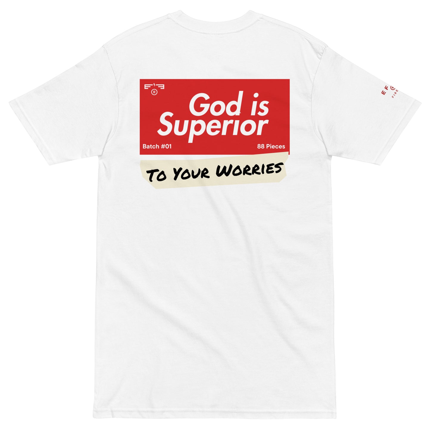 T-shirt 003 "God Is Superior"